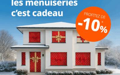 Pour Noêl, les menuiseries c’est cadeau
